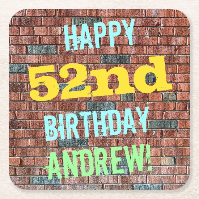 Brick Wall Graffiti Inspired 52nd Birthday + Name Square Paper Coaster (Front)