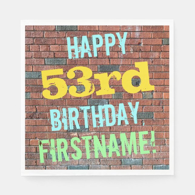Brick Wall Graffiti Inspired 53rd Birthday + Name Napkin (Front)