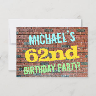 Brick Wall Graffiti Inspired 62nd Birthday + Name Invitation