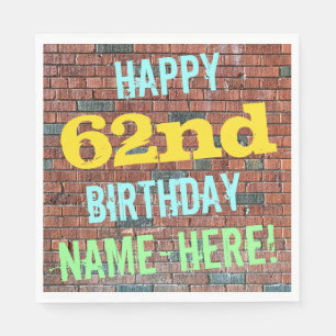 Brick Wall Graffiti Inspired 62nd Birthday + Name Napkin