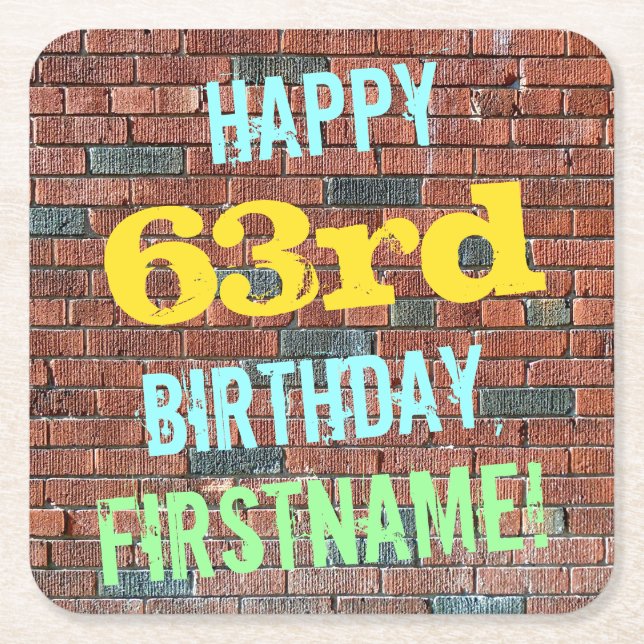 Brick Wall Graffiti Inspired 63rd Birthday + Name Square Paper Coaster (Front)