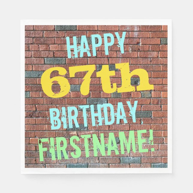 Brick Wall Graffiti Inspired 67th Birthday + Name Napkin (Front)