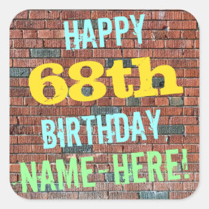 Brick Wall Graffiti Inspired 68th Birthday + Name Square Sticker