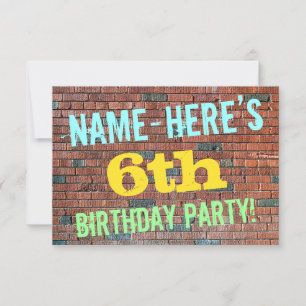 Brick Wall Graffiti Inspired 6th Birthday + Name Invitation