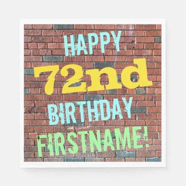 Brick Wall Graffiti Inspired 72nd Birthday + Name Napkin (Front)