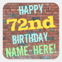 Brick Wall Graffiti Inspired 72nd Birthday + Name