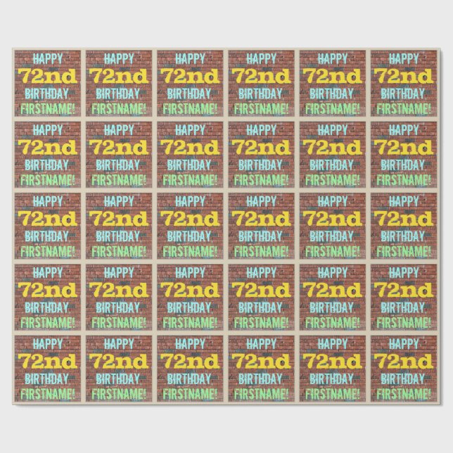 Brick Wall Graffiti Inspired 72nd Birthday + Name Wrapping Paper (Flat)