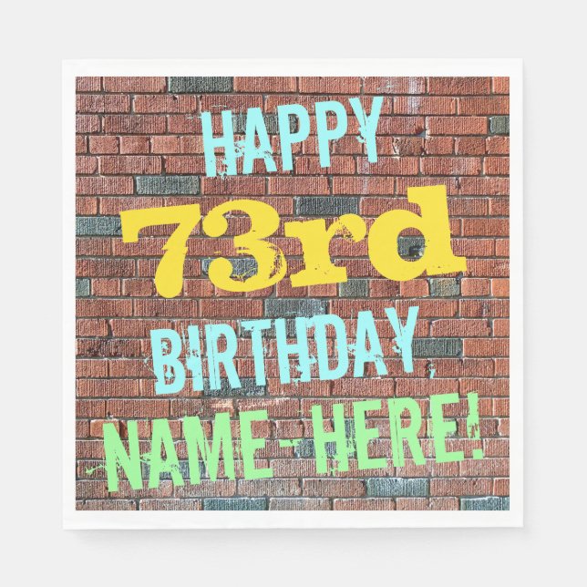 Brick Wall Graffiti Inspired 73rd Birthday + Name Napkin (Front)