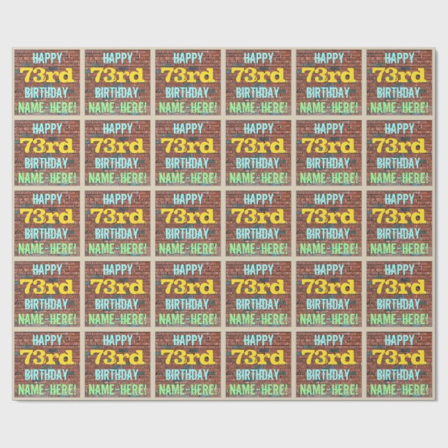 Brick Wall Graffiti Inspired 73rd Birthday + Name Wrapping Paper (Flat)