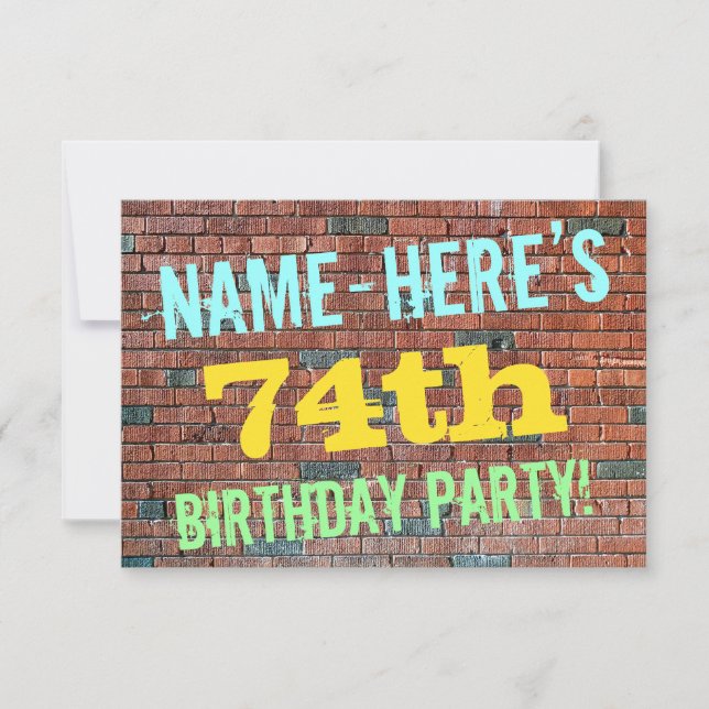 Brick Wall Graffiti Inspired 74th Birthday + Name Invitation (Front)