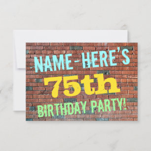 Brick Wall Graffiti Inspired 75th Birthday + Name Invitation