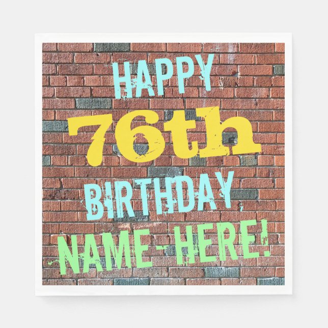 Brick Wall Graffiti Inspired 76th Birthday + Name Napkin (Front)