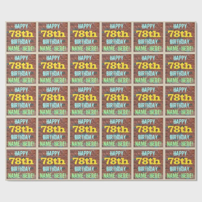 Brick Wall Graffiti Inspired 78th Birthday + Name Wrapping Paper (Flat)