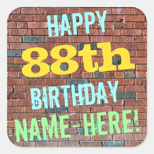 Brick Wall Graffiti Inspired 88th Birthday + Name Square Sticker (Front)