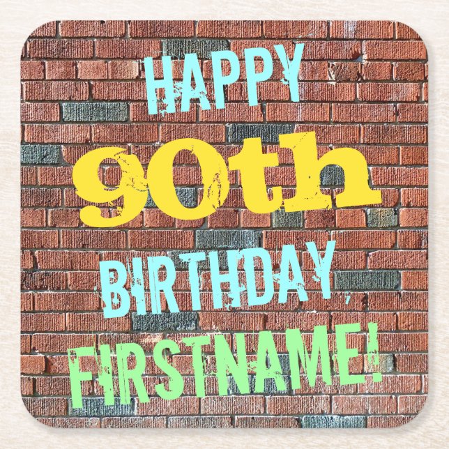 Brick Wall Graffiti Inspired 90th Birthday + Name Square Paper Coaster (Front)