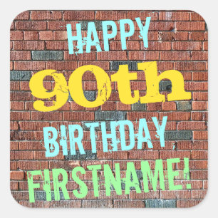 Brick Wall Graffiti Inspired 90th Birthday + Name Square Sticker