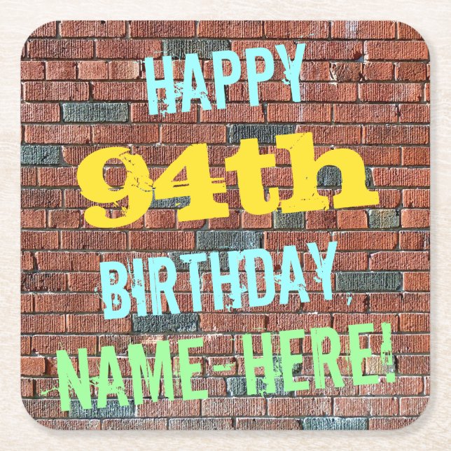 Brick Wall Graffiti Inspired 94th Birthday + Name Square Paper Coaster (Front)