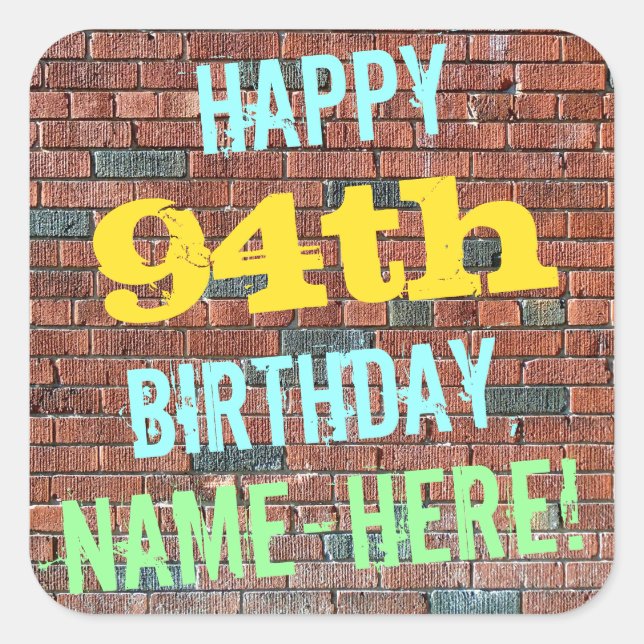 Brick Wall Graffiti Inspired 94th Birthday + Name Square Sticker (Front)