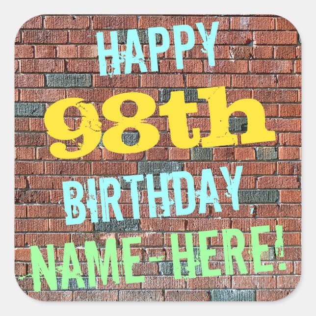 Brick Wall Graffiti Inspired 98th Birthday + Name Square Sticker (Front)