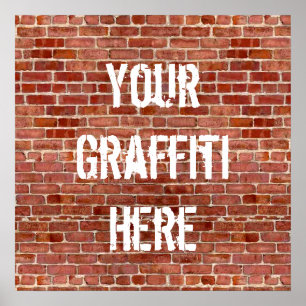 Brick Wall Personalized Graffiti Custom Poster