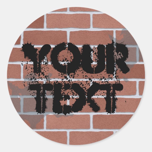 brick wall, YOUR TEXT Classic Round Sticker (Front)