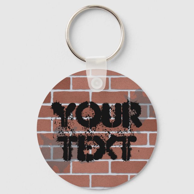 brick wall, YOUR TEXT Key Ring (Front)