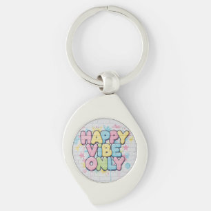 Brick with Colorful Text Saying “ Happy Vibe Only” Key Ring