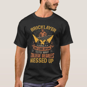 Bricklayer Bricklaying Brick Mason Masonry Funny Q T-Shirt