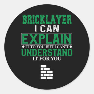 Bricklayer Classic Round Sticker