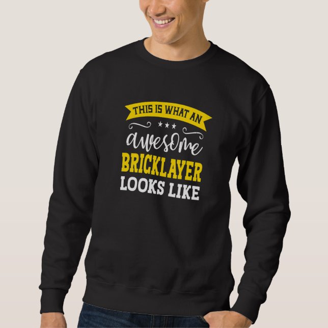 Bricklayer Job Title Employee Funny Worker Brickla Sweatshirt (Front)