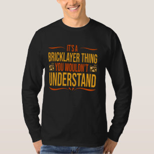 Bricklayer Labour Worker T-Shirt