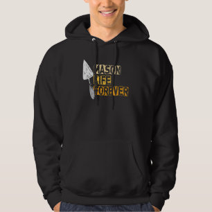 Bricklayer Outfit - Mason Life Forever For Brickla Hoodie