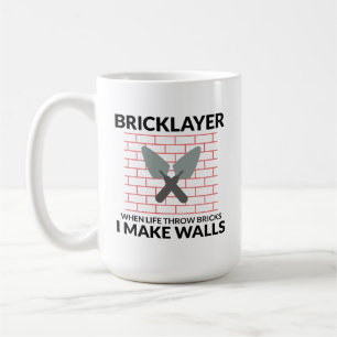Bricklayer Wisdom: Turning Life's Bricks into Wall Coffee Mug
