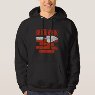 Bricklaying Mason Brick Bricklayer Hoodie