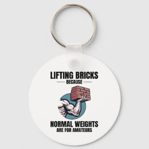Bricklifting Humor: Beyond Ordinary Weights Bricks Key Ring
