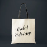 Bridal Entourage Script | Bachelorette Tote Bag<br><div class="desc">This stylish tote is perfect for bachelorette parties and as bridesmaid gifts. Says "bridal entourage" in modern calligraphy script.</div>