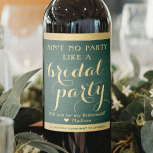 Bridal Party Bridesmaid Proposal Green and Gold Wine Label