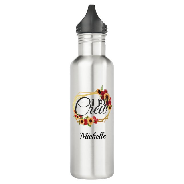 Bridal Party Gifts, I Do Crew, Sunflowers, Roses 710 Ml Water Bottle (Left)