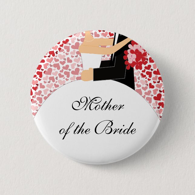 Bridal Party Mother of the Bride Button / Pin (Front)