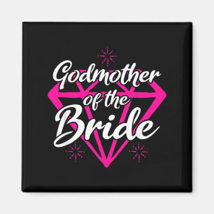 Bridal Party Wedding Bride Godmother Magnet