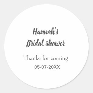 Bridal shower add name date year thanks for coming classic round sticker