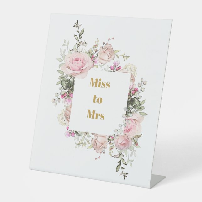 Bridal Shower Pink Roses Miss to Mrs Pedestal Sign (Front)