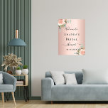 Bridal Shower rose gold floral eucalyptus welcome Poster<br><div class="desc">For a Bridal Shower. A rose gold faux metallic looking background. Decorated with a rose gold and blush pink floral,  flower (rose)and green watercolored eucalyptus leaves,  sprigs,  greenery and a faux gold sprig. Personalise and add the name of the bride and a date.</div>