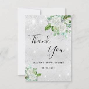 Bridal Shower silver glitter white florals Thank You Card