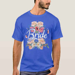 Bridal Shower Wedding Her Bridesmaid Floral Wreath T-Shirt