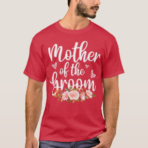 Bridal Shower WeddingFor Mother Of The Groom T-Shirt
