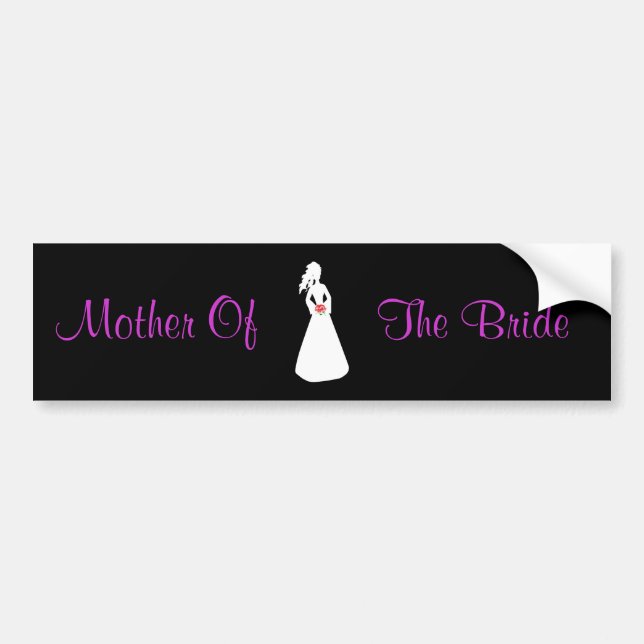 Bridal Silhouette II Mother Of The Bride Bumper Sticker (Front)