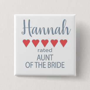 Bridal & Wedding Party 5 Heart Aunt of Bride 15 Cm Square Badge
