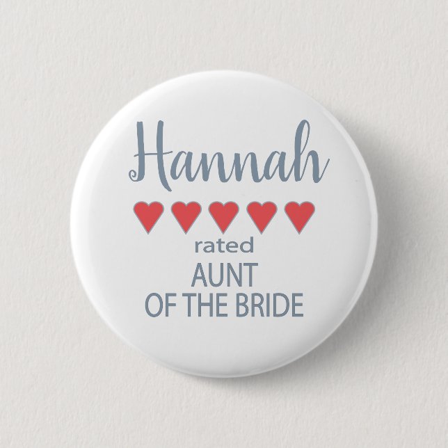 Bridal & Wedding Party 5 Heart Aunt of Bride 6 Cm Round Badge (Front)