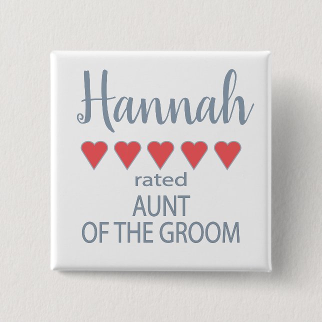 Bridal & Wedding Party 5 Heart Aunt of Groom 15 Cm Square Badge (Front)